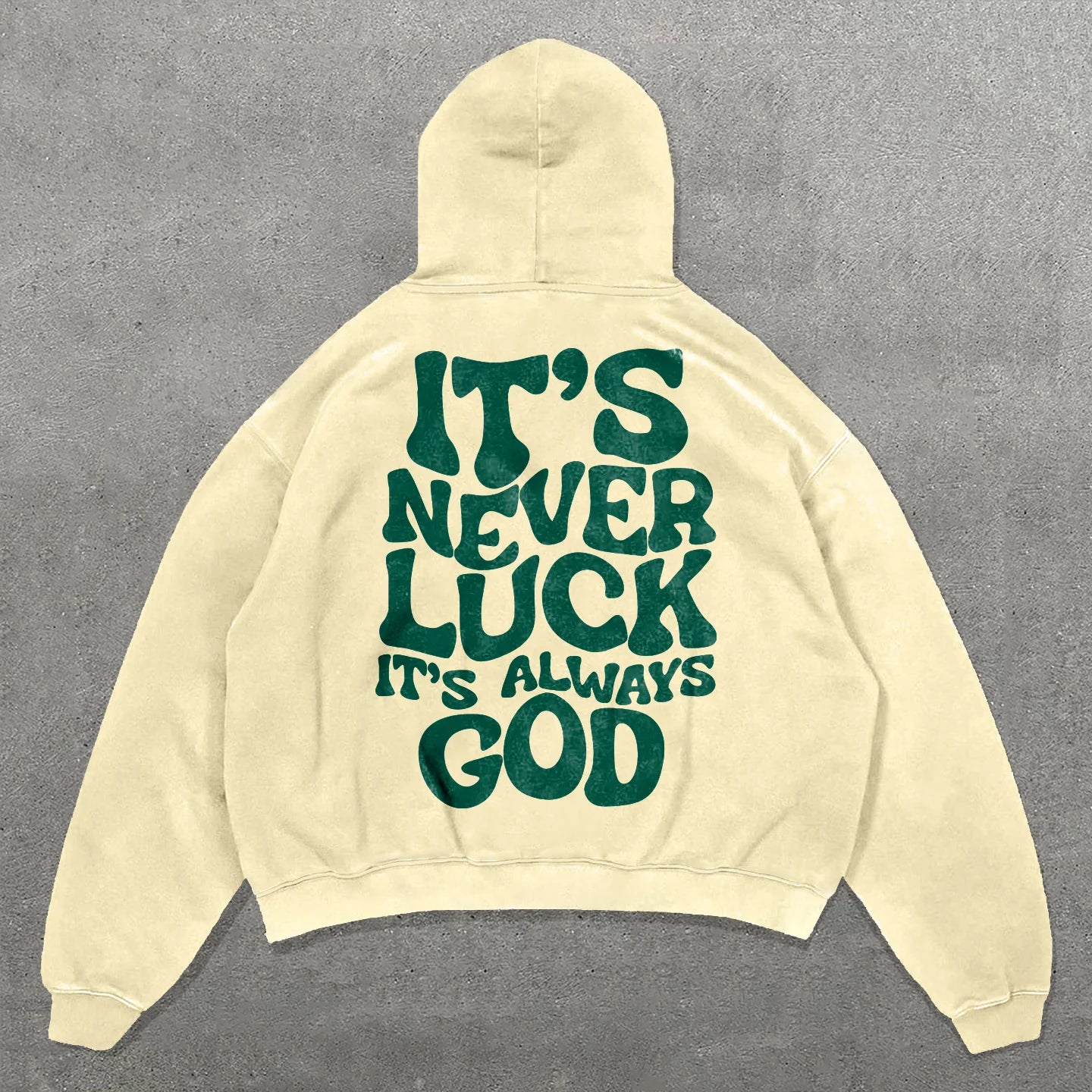 It't Never Luck It's Always God Print Long Sleeve Hoodies
