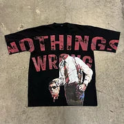 Nothing Wrong Print Short Sleeve T-Shirt