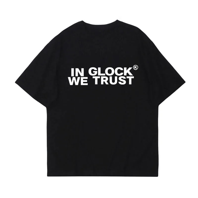 In Glock We Trust T-Shirt