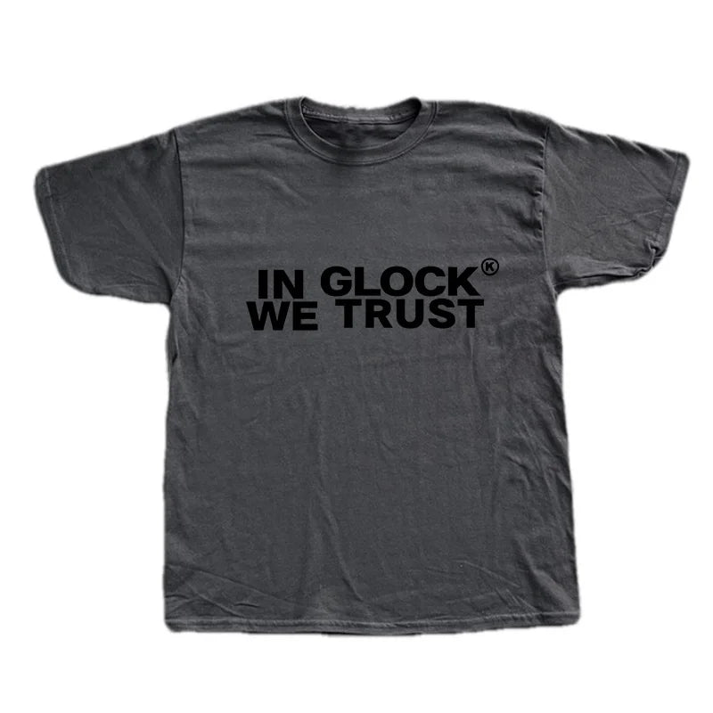 In Glock We Trust T-Shirt