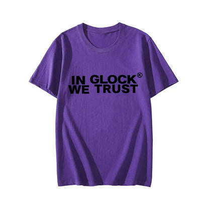 In Glock We Trust T-Shirt