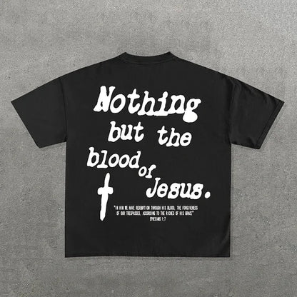 Nothing But The Blood Of Jesus Print Short Sleeve T-Shirt