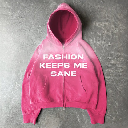 Fashion Keeps Me Sane Print Long Sleeve Zipper Hoodies