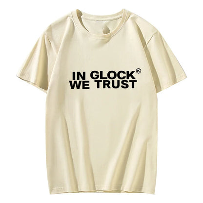 In Glock We Trust T-Shirt